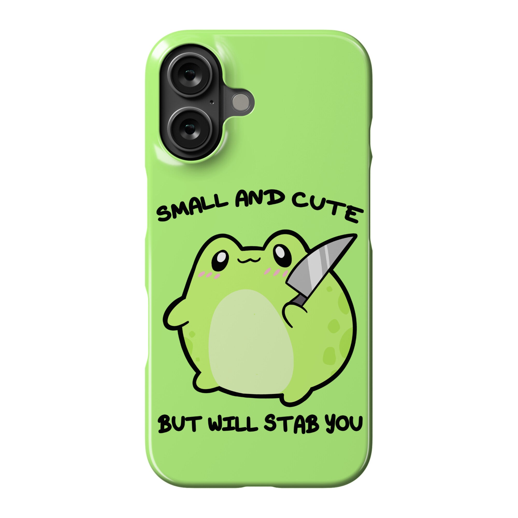 Small And Cute But Will Stab You Froggie Phone Case